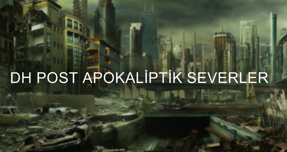  post apocalyptic severler ( ANA KONU )