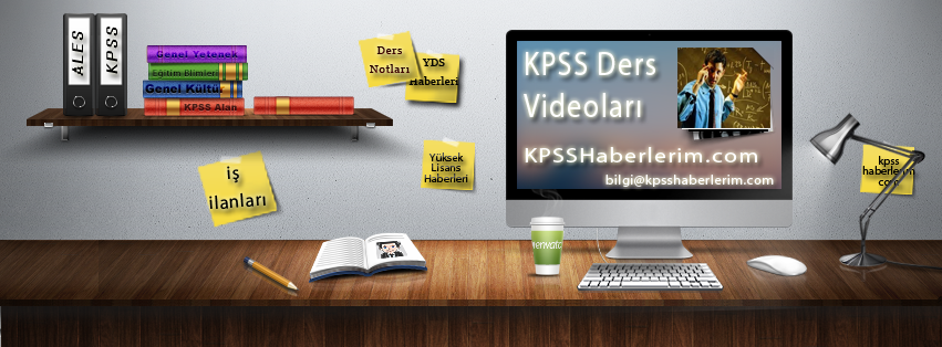  KPSS Haberleri & Güncel Bilgiler & Personel Alım ilanları