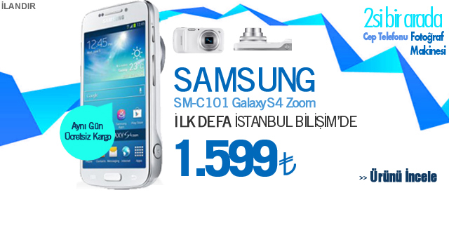  Galaxy S4 Zoom Türkiye'de İlk Defa İstanbul Bilişim'de