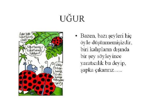  İsminizin yanına karikatür yazıp Google'da aratıyoruz ilk çıkanın SS'ni koyuyoruz