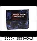  Phobya Touch 6 [Kullanıcı İncelemesi]