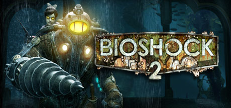 BioShock 2 (2010) / Remastered (2016) [ANA KONU]