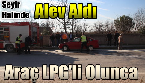  LPG'li Aracın Gözünü Seveyim