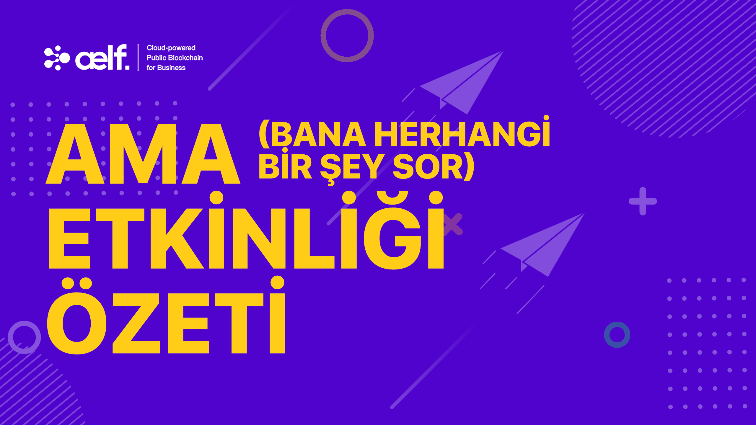 AELF ($ELF) Blockchain (RESMİ ANA KONU)