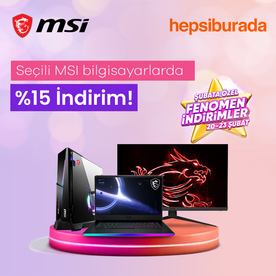 Seçili MSI Ürünlerinde %15 Hepsiburada İndirimi!