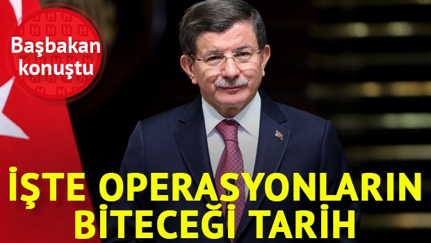  Başbakan Davutoğlu : Operasyonlar Nevruza Kadar Bitecek