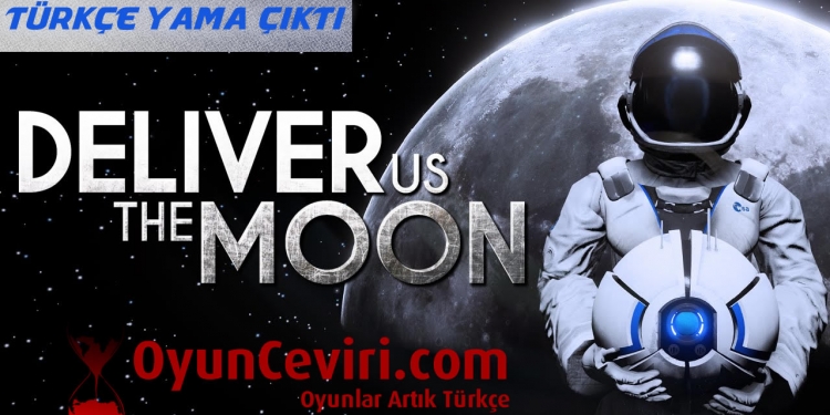 Deliver Us The Moon Türkçe Yama 2.0-OyunÇeviri ÇIKTI