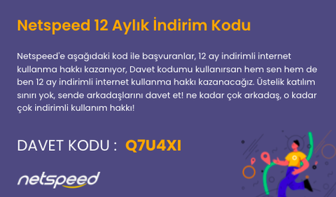 [NETSPEED] ARKADAŞINI GETİR REFERANS KAMPANYASI [ANA KONU]