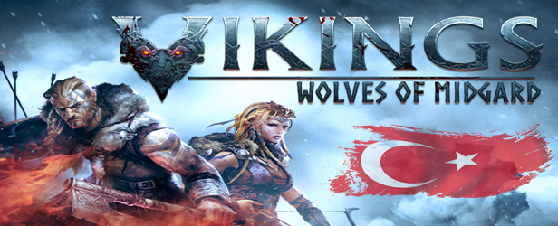 Vikings - Wolves of Midgard Türkçe Yama V1 Yayınlandı (Why Not Çeviri)