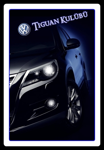  ***TIGUAN KULÜBÜ*** 500+ kullanıcı üye...