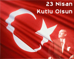  23 Nisan Ulusal Egemenlik ve Çocuk Bayramı