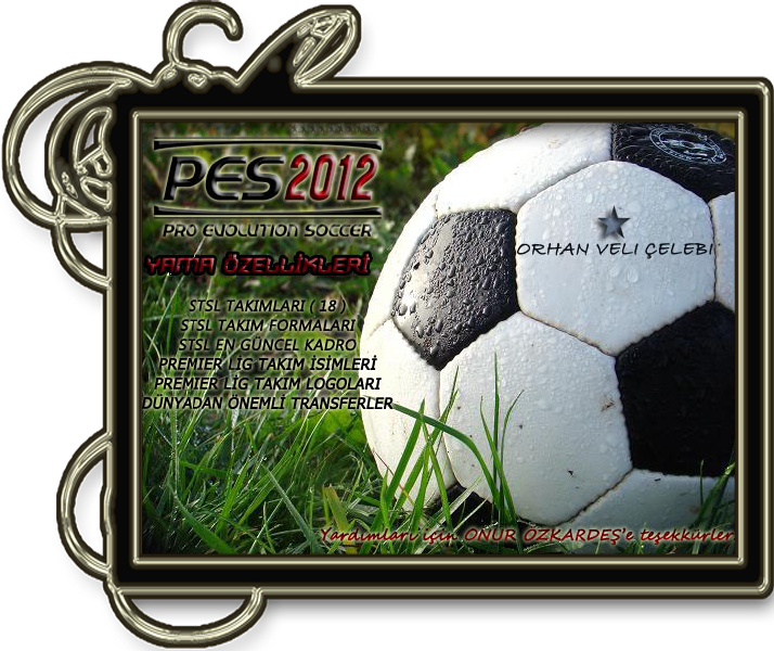  Pro Evolution Soccer 2012 Türkiye Ligi Çalışmam  PATCH ÇIKMIŞTIR