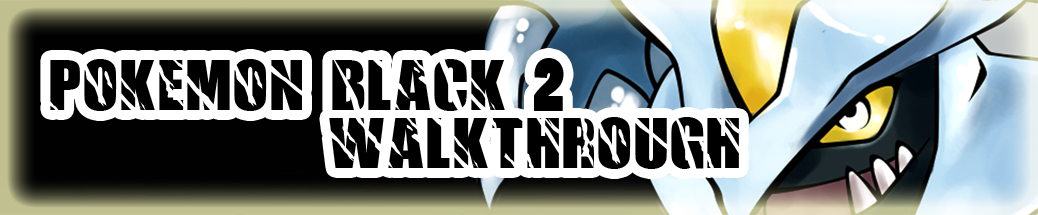  Pokemon Black 2 Nuzlocke Walkthrough - <Bölüm 2>