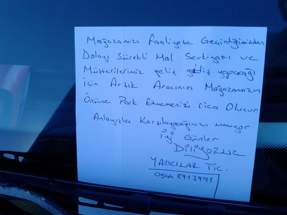  +SORUN ÇÖZÜLDÜ mağazamızın önüne park eden araç sahiplerine yazılı uyarı metnim