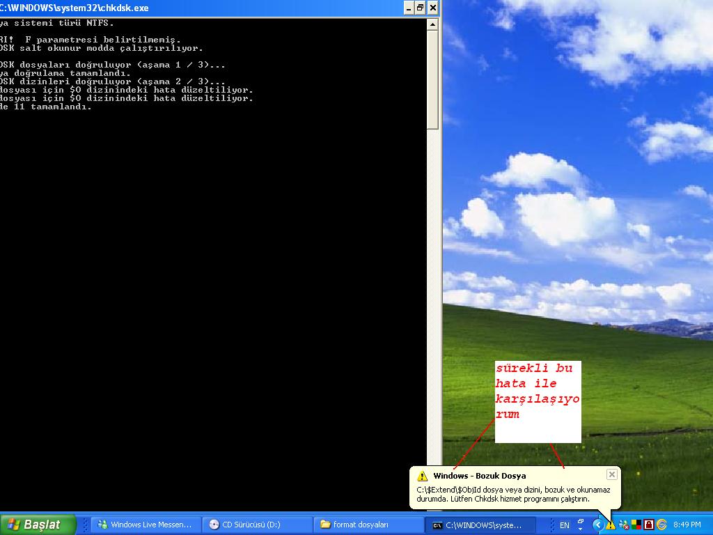  [b]WİNDOWS BOZUK DOSYA UYARISI.chkdsk..[/b]