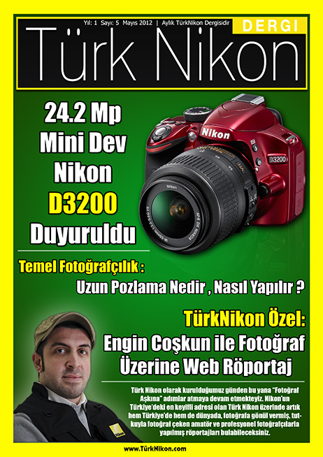  ### Türk Nikon Dergi ### ( Mart 2013 Sayısı Çıktı )