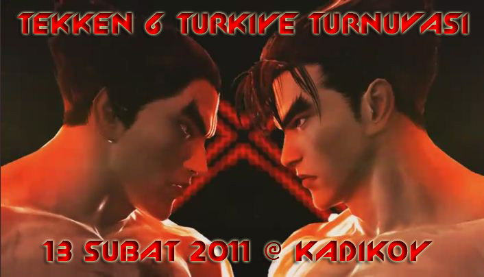  Tekken 6 Turnuvası 13.02.2011 İstanbul