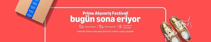 Amazon Prime Alışveriş Festivali bugün sona eriyor!