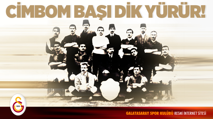  Cimbom Başı Dik Yürür!