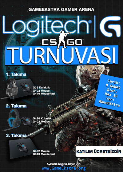  8 Şubat Logitech CS:GO Turnuvası ŞUBAT'15 Kupası