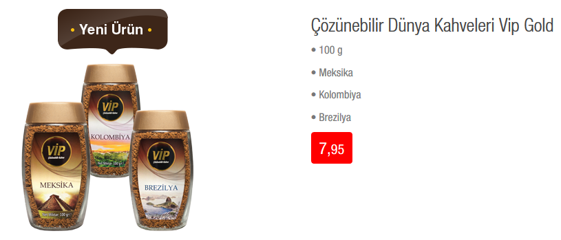 Bim Vip kahve Kolombiya/Meksika/Brezilya 7.95 tl