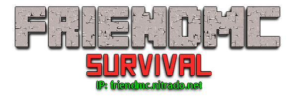  FriendMC *_* Survival // PvP *_* 1.7.X *_* IP: friendmc.nitrado.net