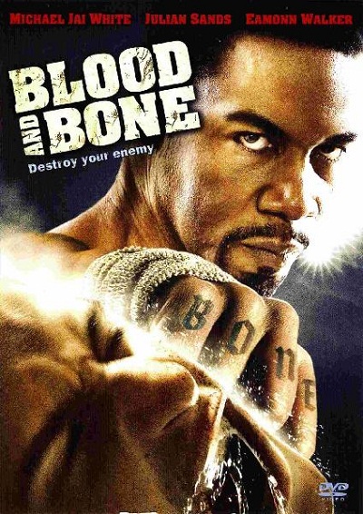  Blood and Bone (2009)