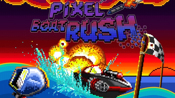 Pixel Boat Rush'ı denedik