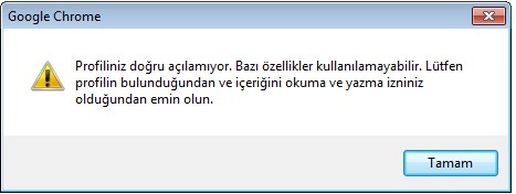  Chrome ''Profiliniz doğru açılamıyor'' hatası