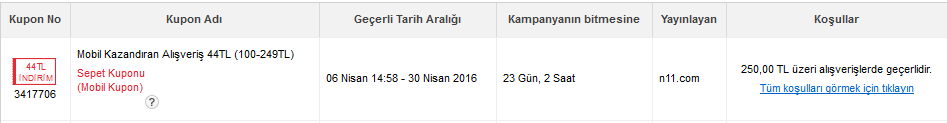  N11 250/44 TL indirim çeki (hesapta yüklü) 12 TL