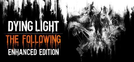 Dying Light - Enhanced Edition Türkçe Yama (ÇIKTI)