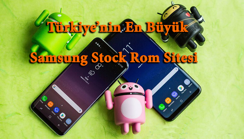 Ücretsiz En Hızlı Samsung Türkiye Stock Rom Sitesi