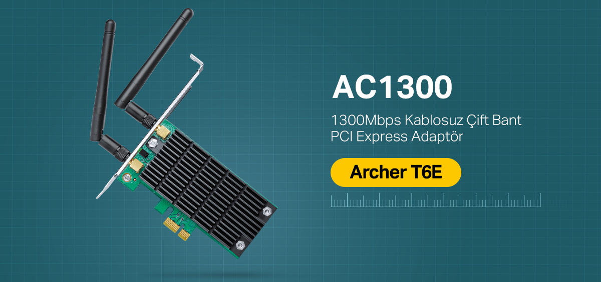 PC’lerin Wi-Fi Gücünü Artırmak İçin: TP-Link Archer T6E
