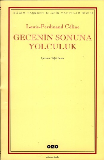 Louis Ferdinand Celine - Gecenin Sonuna Yolculuk