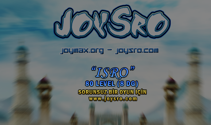  JoySro iSro #Tibet (80Cap) Server Özellikleri ve Linkler