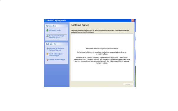  WINDOWS KABLOSUZ YAPILANDIRMA SORUNU