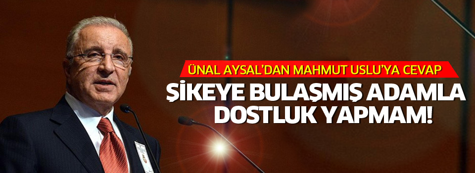  ÜNAL AYSALIN BÜYÜKLÜĞÜNÜ BİR KEZ DAHA ANLADIK