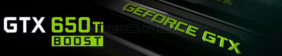  GTX650 TI Boost Edition (Yeni Bilgiler!!)