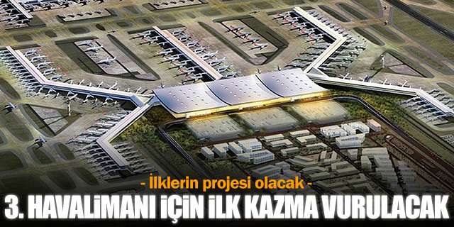 İstanbul 3. Havalimanı (Ana Konu)