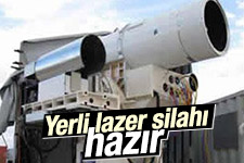  Yerli lazer silahı hazır!