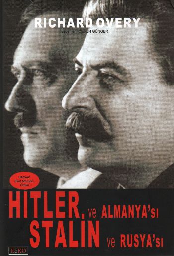 Alınık Richard Overy Hitler ve Almanyası Stalin ve Rusyası Kitabı