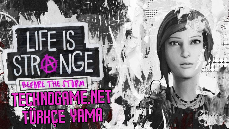 [EP1 / EP2 YAYINLANDI]  | TECHNOGAME | Life is Strange: Before The Storm Türkçe Çeviri