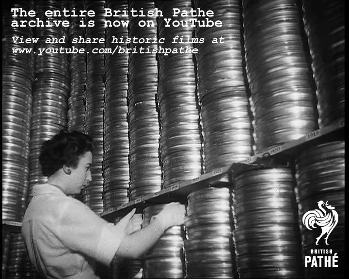  British Pathé Arşivlerini Youtube'a açtı