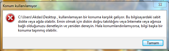  H:\Desktop , kullanılamayan bir konuma karşılık geliyor hatası!!