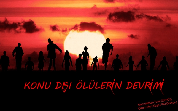  KONU DIŞI 'ÖLÜLERİN DEVRİMİ' 19. BÖLÜM (ATEŞ VE KAN) 31.05.2014