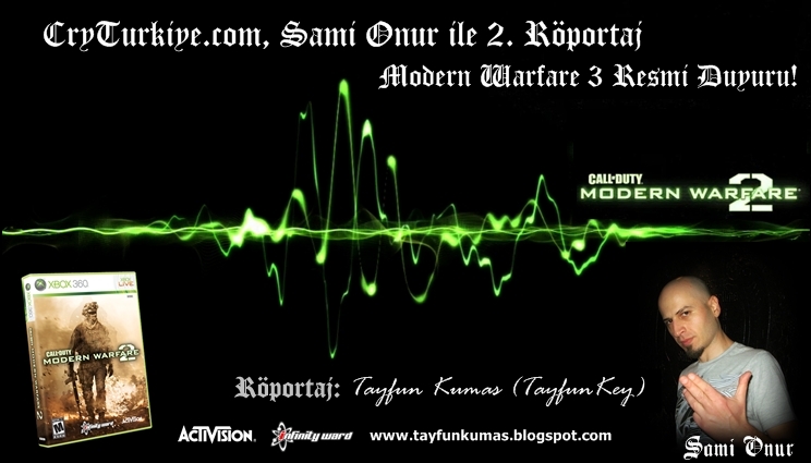  Sami Onur Röportajı & Call of Duty Modern Warfare 3 Duyuruldu! (Özel Dosya)