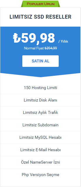 Limitsiz Reseller (Bayi Hosting) 59,98₺ / Yıl - LiteSpeed+CloudLinux+Günlük Yedek