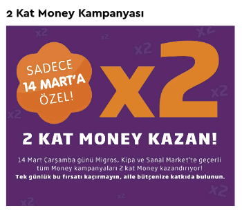 Migros ta bugün X2 Money Kampanyası