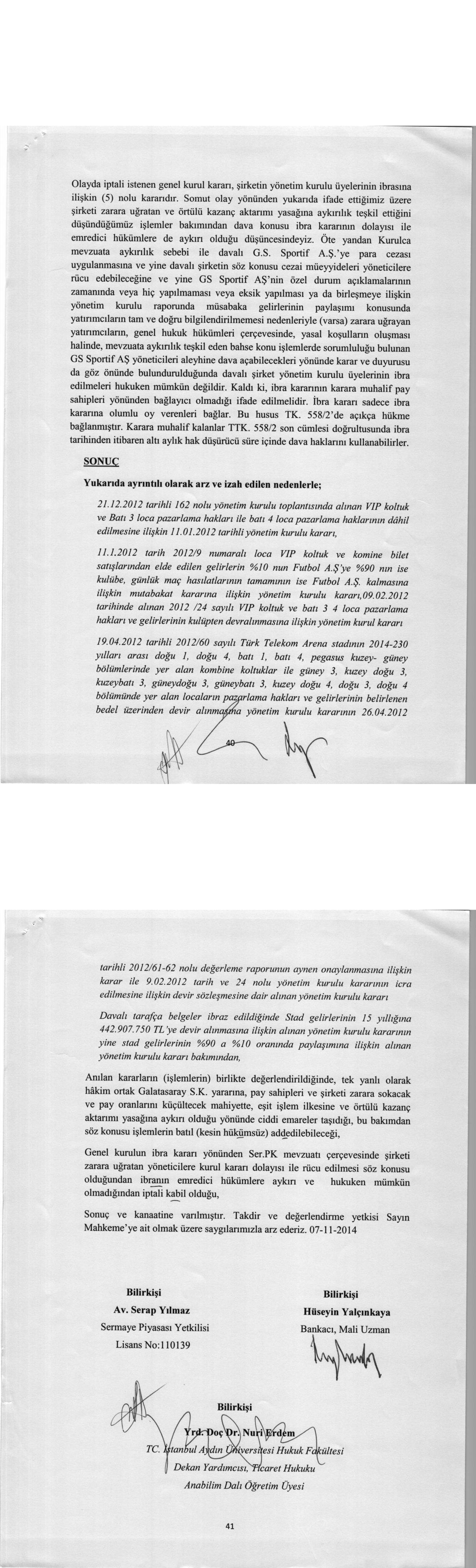  Galatasaray yatırımcısı Sermaye artırımında bilerek zarara uğratıldı.