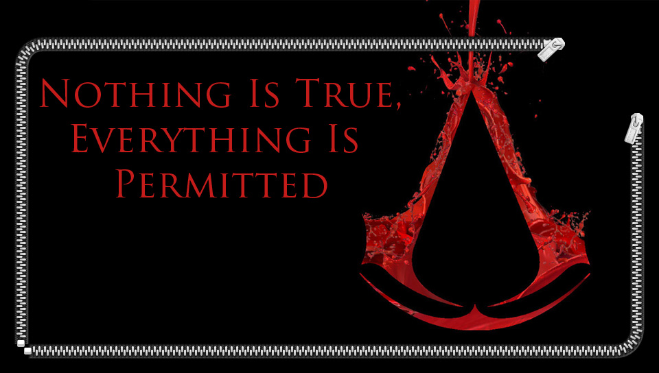 This is true. Nothing is true. Nothing is true everything is permitted. Nothing is true everything is permitted надпись. Nothing is true everything is permitted перевод.